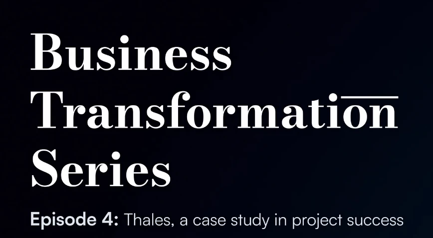 webinar - Business Transformation Series Episode 4: Thales