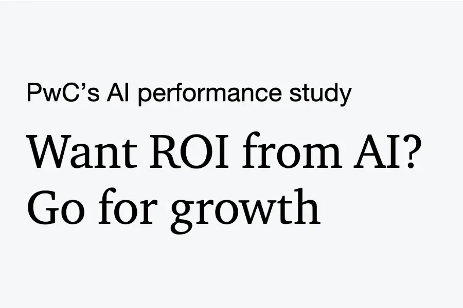 PwC: AI Performance Study