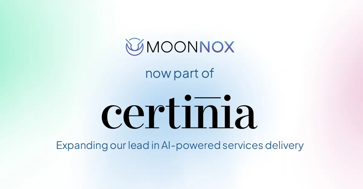 Moonox is now part of Certinia